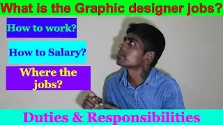 What is graphic designer jobs? What are the duties and responsibilities of a graphic designer?