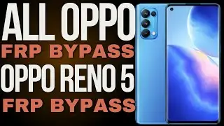 All Oppo FRP Bypass Urdu & Hindi | Oppo Reno 5 FRP Bypass Without PC