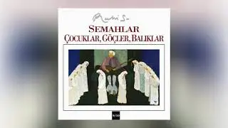Ruhi Su - Turnalar Semahı