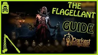 Darkest Dungeon 2 - How to Play the FLAGELLANT - Guide - All Builds and Subclasses
