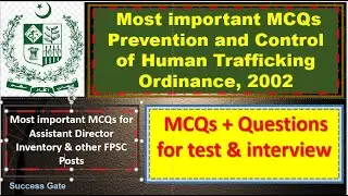 Prevention and Control of Human Trafficking Ordinance 2002 MCQs | AD(Inventory) Test | Success Gate