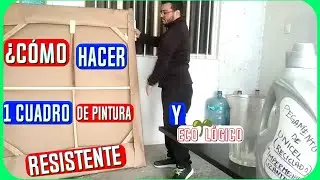 ¿Cómo se hace 1 Cuadro de 🎨Pintura 😱?¡TIENES QUE VERLO!!!