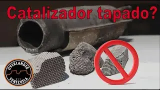 CATALIZADOR obstruido? -- Lo ELIMINAMOS!!!
