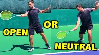 When should you use an open & neutral stance on your forehand?