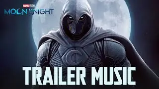 Marvel: Moon Knight | TRAILER MUSIC SONG | EPIC THEME (Day n Nite) - Soundtrack