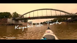 Kayakil Läbi Tartu