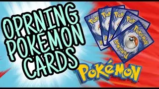 OPENING POKÉMON CARD PACKS