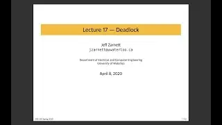 ECE 252 Lecture 17: Deadlock