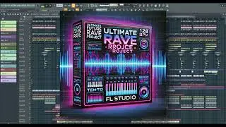 🎉 Future Rave 6 FL Studio Project 🎛️
