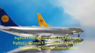 ✈ BigBird Condor & Lufthansa B 737-230A D-ABHX 1:500 "Experimental" Colors ✈