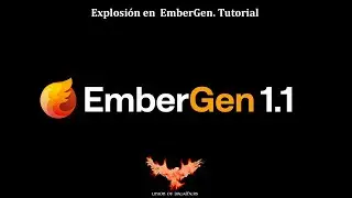 Explosión en Embergen. Tutorial Español