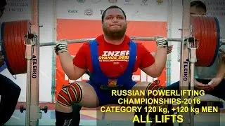 RUSSIAN POWERLIFTING CHAMP-2016.  CAT. 120 kg, +120 kg MEN, ALL LIFTS