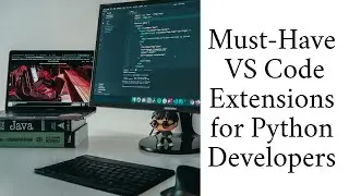 Must-Have 🎖️ VS Code Extensions 🏷️ for Python 🐍 Developers