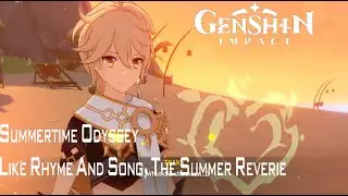 Genshin Impact | Summertime Odyssey Event | Like Rhyme And Song, The Summer Reverie Quest