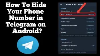 How to Hide Your Phone Number in Telegram on Android?