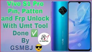 Vivo S1 Pro Pin, Patten and Frp Unlock With Umt Tool Done ✅ By GsmBj