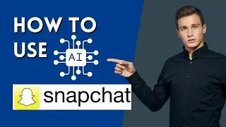 How To Use My Ai On Snapchat