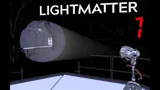 Свет важен? / Lightmatter / #1