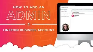 How to Add an Admin on  LinkedIn Company Page