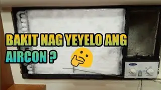 6 REASON KUNG BAKIT NAG YEYELO ANG AIRCON NATIN 👍