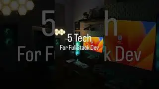 Quick Tip: 5 tech to master FullStack Web Development 