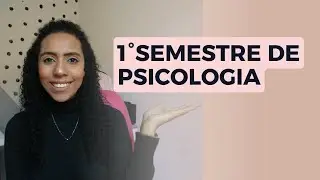 1° SEMESTRE DA FACULDADE DE PSICOLOGIA - TODAS DISCIPLINAS