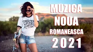Muzica Noua Romaneasca Mai 2021❄Cele Mai Ascultate Melodii Romanesti 2021(Muzica Remix)
