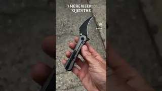 1 MORE WEEK!!  XL Scythe from Shieldon Knives and DC Blades #edc #shorts #viral #short #