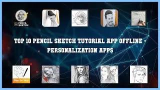 Top 10 Pencil Sketch Tutorial App Offline Android Apps