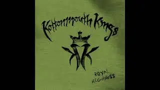 Kottonmouth Kings - Misunderstood [320kbps]