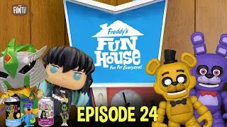 Freddy’s Funhouse - Episode 24
