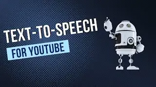 How to use text to speech for Youtube
