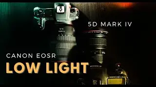 Canon 5D Mark IV vs EOS R Low Light