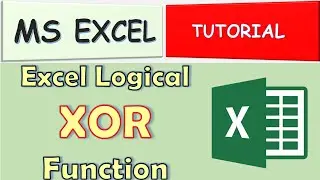 How to use XOR Function | XOR Logical Function with Example