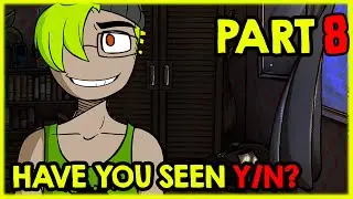 Your Boyfriend Game - Have You Seen Y/N?  EPISODE 8