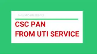 CSC PAN NEW ONLINE PAN THROUGHT CSC