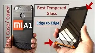 Mi A1 Best Case/ Cover and Best Edge to Edge Tempered Glass