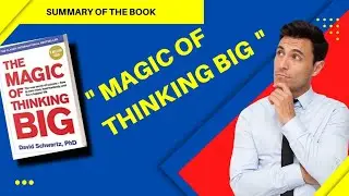 Full Summary Of The Book Magic Of Thinking Big in Urdu Hindi