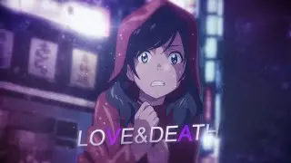 【AkazaIC/Tenki no Ko】Love&Death
