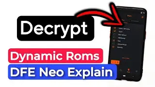 How To Decrypt Dynamic Roms. How To Install DFE Neo. How To Decrypt Any Android Phone