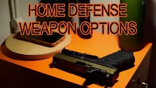 Choosing a Weapon for Home Defense - Pistol, Shotgun, or AR-15