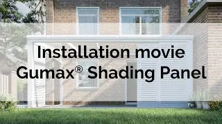 Installation of Gumax® Shading Panel
