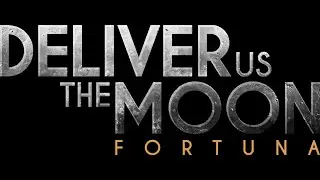 Deliver Us The Moon: Fortuna | One Small Step for a Gamer | #deliverthemoon