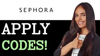How To Apply Promo Codes At Checkout On The Sephora (2025)