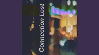 Connection Lost