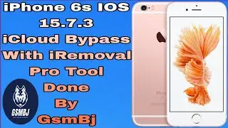 iPhone 6s IOS 15.7.3 iCloud Bypass With iRemoval Pro Tool Done By GsmBj #iphone #iphone6s