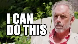 I CAN DO THIS - Jordan Peterson (Best Motivational Speech)
