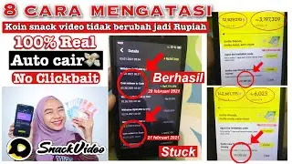 8 CARA MENGATASI KOIN SNACK VIDEO TIDAK BERUBAH MENJADI RUPIAH | Aplikasi penghasil uang 2021