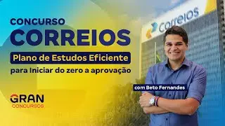 Concurso Correios | Plano de Estudos Eficiente para Iniciar do zero a aprovação