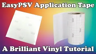 How to Use Siser EasyPSV Application Tape | A Brilliant Vinyl Tutorial